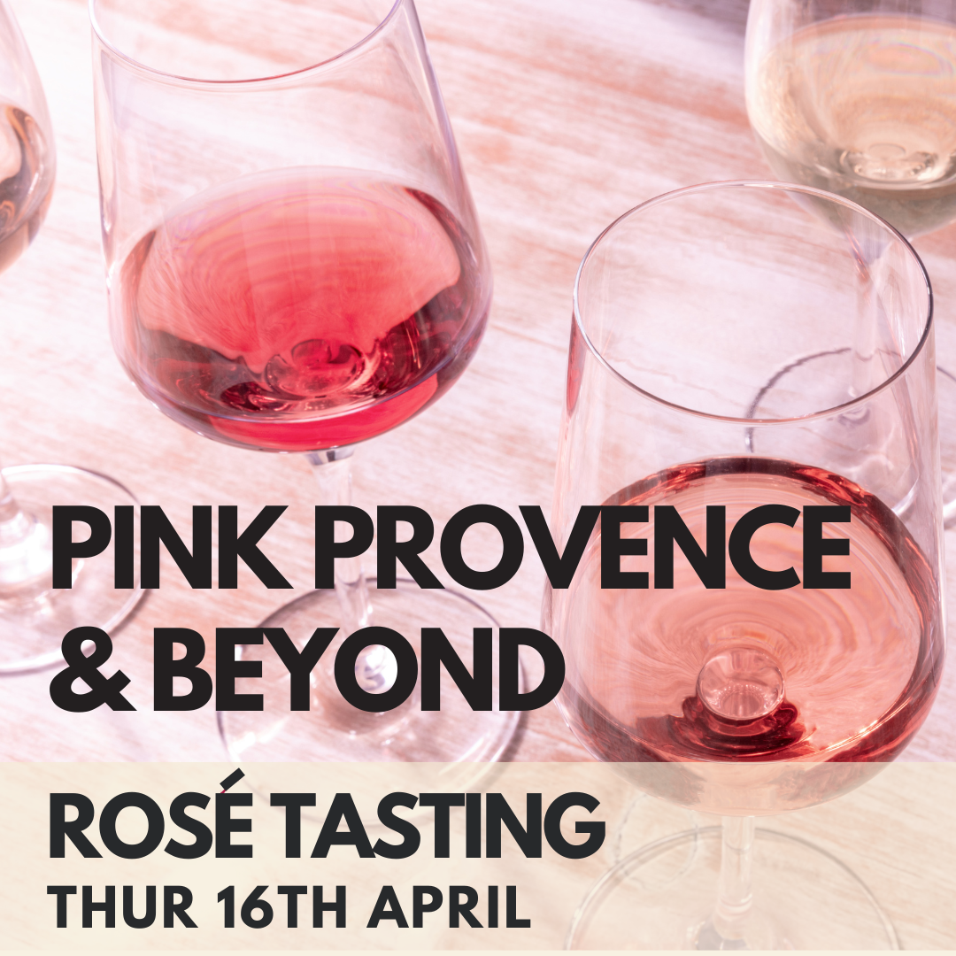 16th April 2026  - Rosé Wine Tasting - Provence & Beyond!