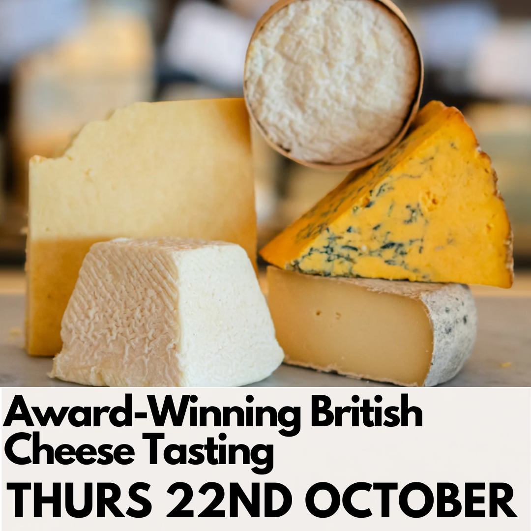 Award Winning British Cheese Tasting With Matching Wines - 22nd October 2026