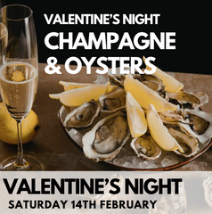 Valentine's Night Champagne & Oysters 14th February 2026