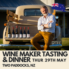 29th May 2025 - Wine Maker's Dinner - Two Paddocks - New Zealand